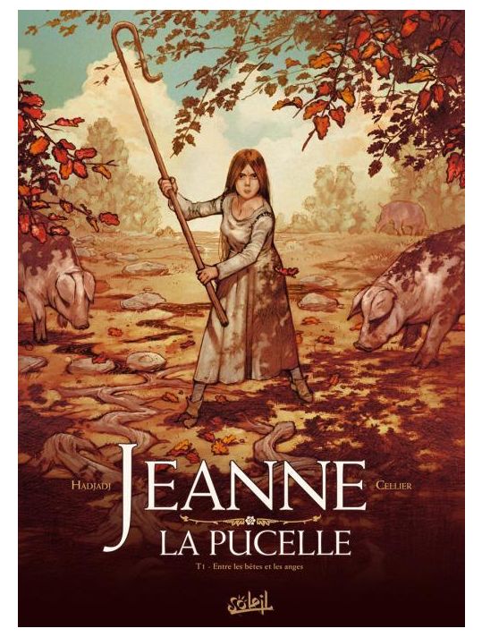 Jeanne La Pucelle Tome 1 ; Entre Les Bêtes Et Les Anges main product photo
