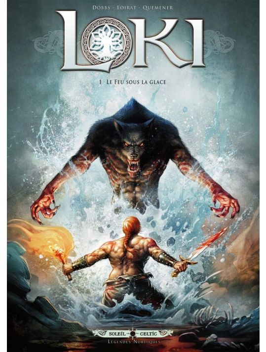 Loki Tome 1 ; Le Feu Sous La Glace main product photo