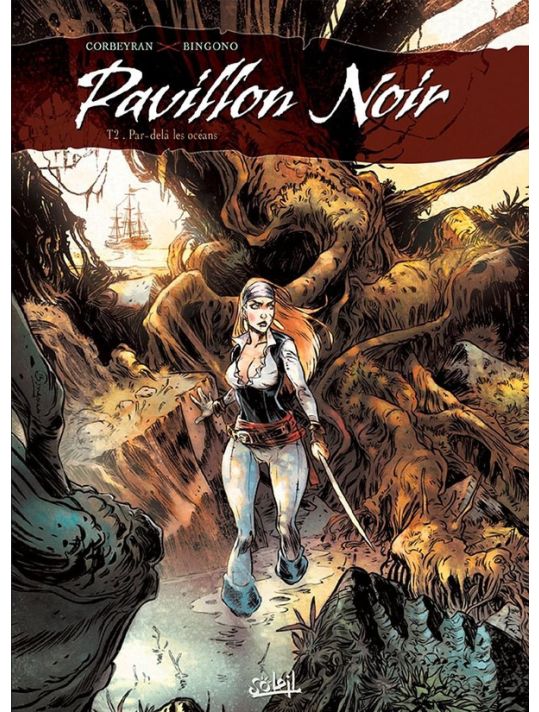 Pavillon Noir Tome 2 ; Par-delà Les Océans main product photo