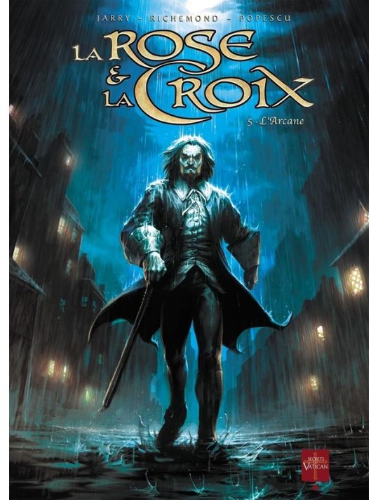 La Rose Et La Croix Tome 5 ; L'arcane main product photo