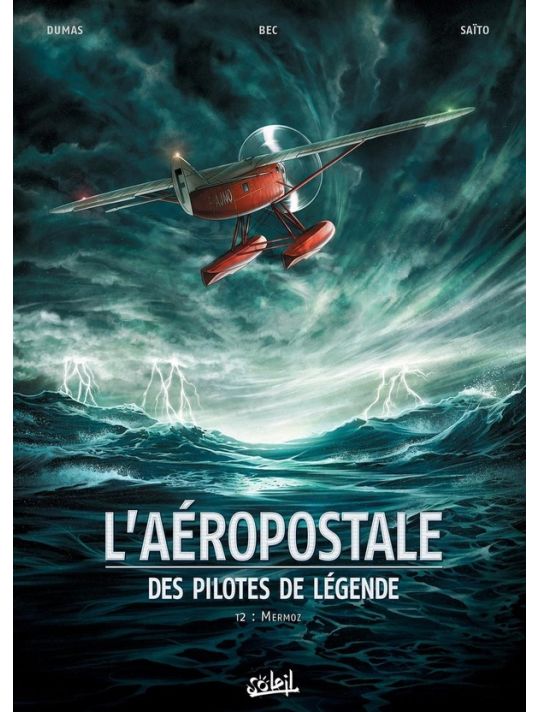 L'Aéropostale - Des pilotes de légende Tome 2 - Mermoz main product photo