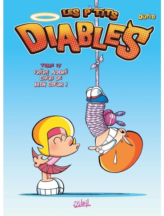 Les P'tits Diables Tome 17 - Frère adoré chéri de mon cœur ! main product photo
