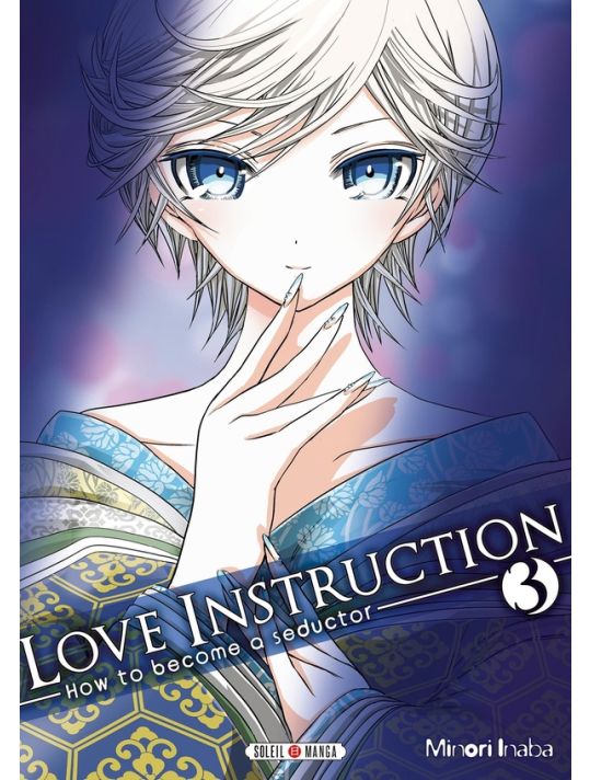 Love Instruction - How to become a seductor tome 3 main product photo