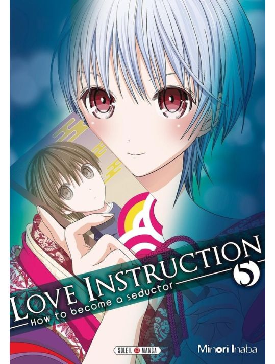 Love Instruction - How to become a seductor tome 5 main product photo