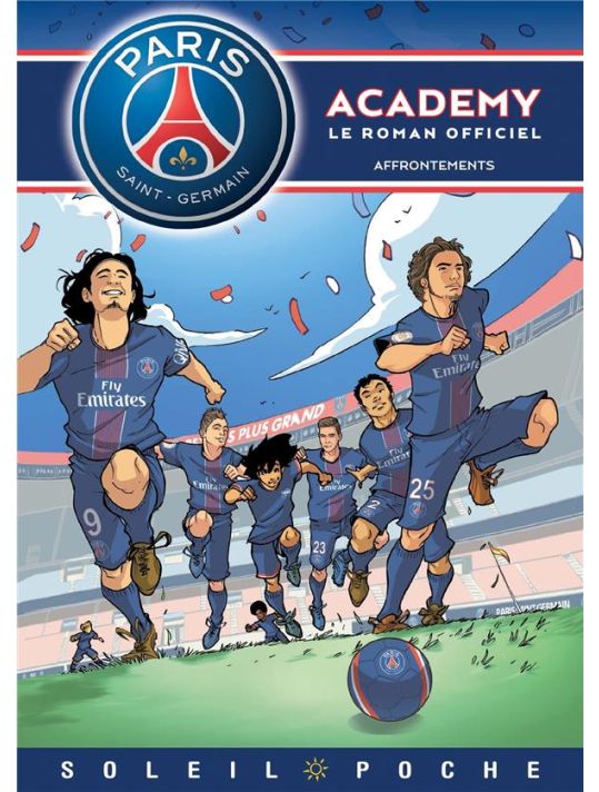 Paris Saint-Germain Academy ; le roman offciel Tome 3 : affrontements main product photo