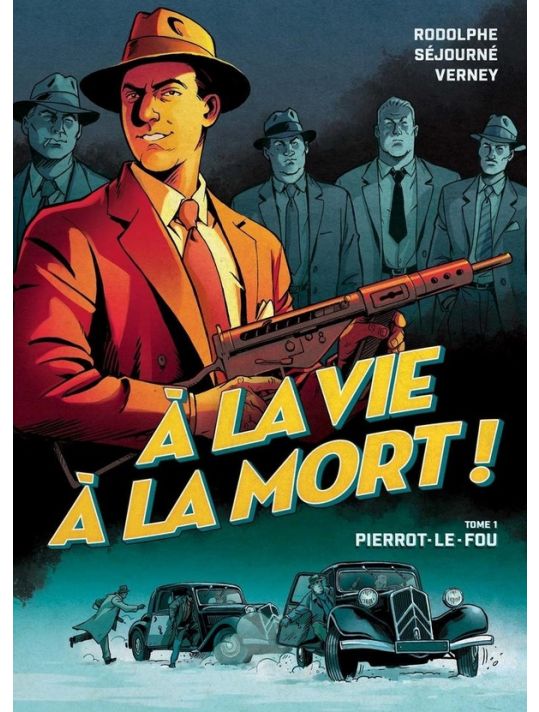 À la vie a la mort tome 1 main product photo