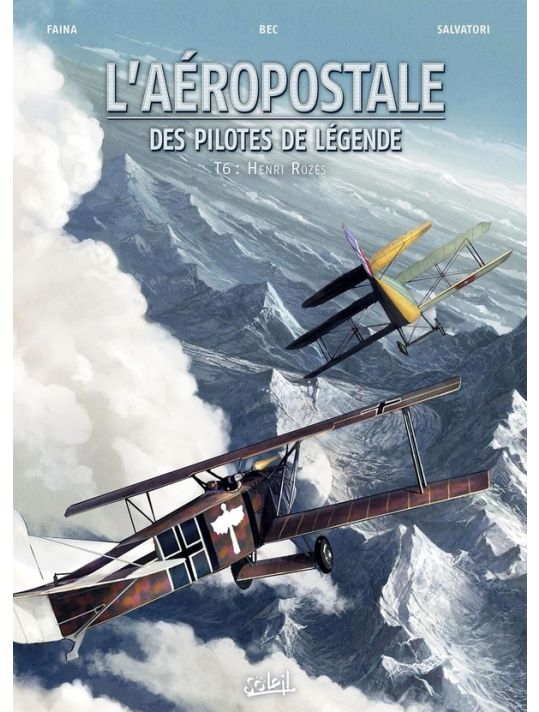 L'aéropostale - des pilotes de légende tome 6 main product photo
