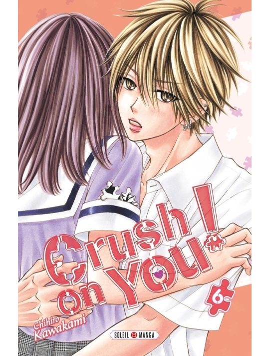 Crush on you ! tome 6 main product photo