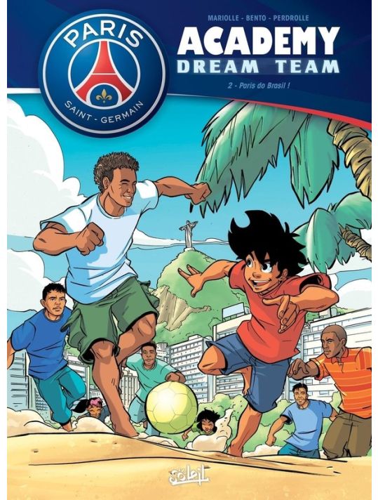 PSG academy dream team tome 2 - Paris do Brasil ! main product photo