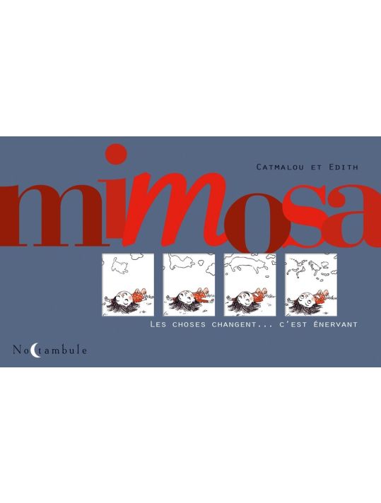 Mimosa - Les choses changent... c'est énervant main product photo