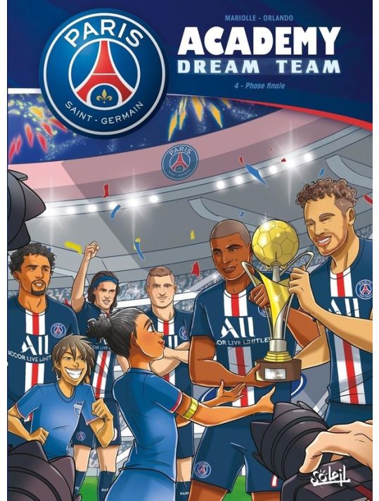 Paris Saint-Germain Academy - dream team tome 4 main product photo