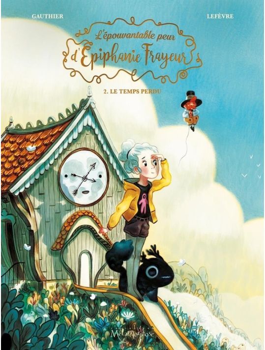 L'épouvantable peur d'Épiphanie Frayeur tome 2 main product photo