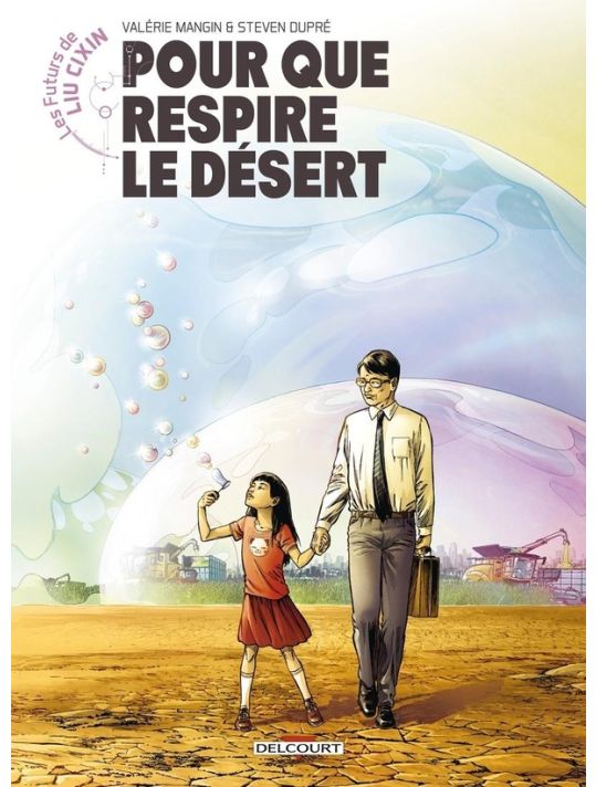 Les futurs de Liu Cixin - Pour que respire le désert main product photo