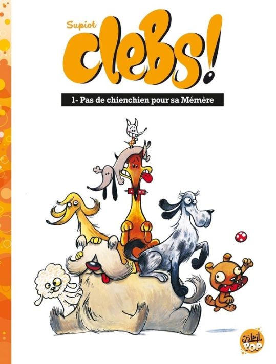 Clebs ! tome 1 main product photo