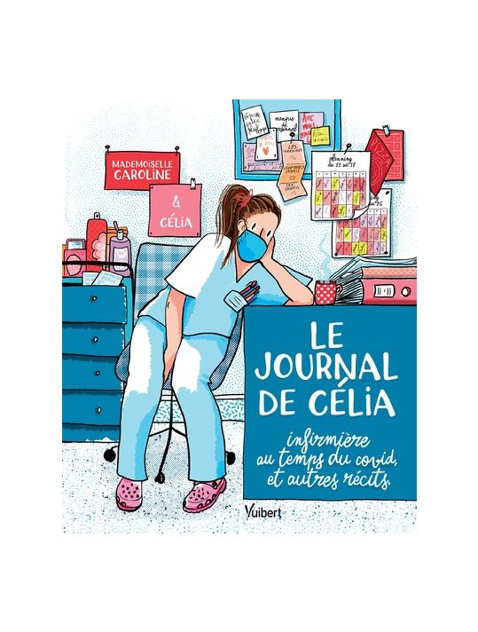 Le Journal de Célia, infirmière au temps du COVID, et autres récits main product photo