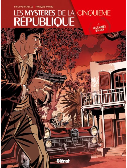 Les mystères de la cinquième République tome 3 - Les larmes d'Alger main product photo
