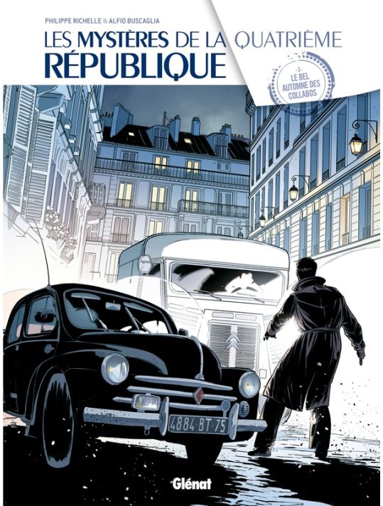 Les mystères de la quatrième République tome 3 - Le Bel automne des collabos main product photo
