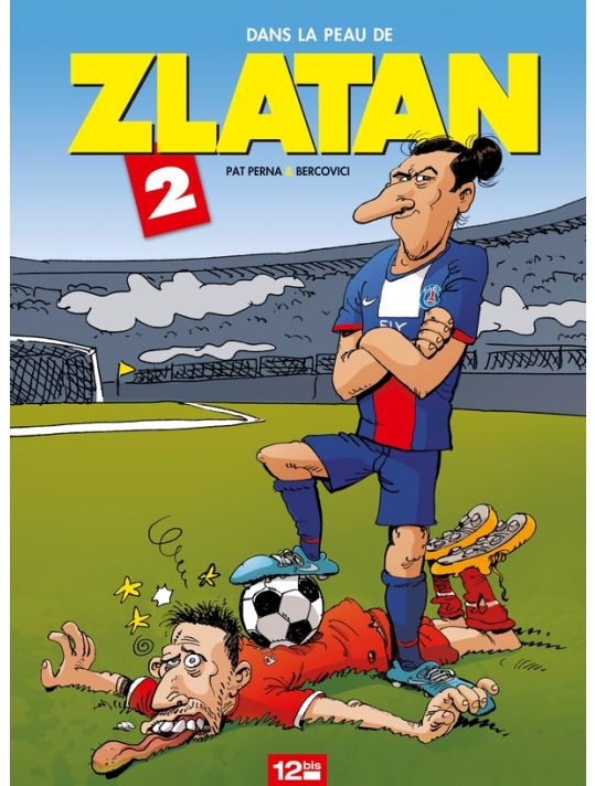 Dans la peau de Zlatan tome 2 main product photo