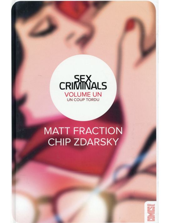 Sex criminals tome 1 - Un coup tordu main product photo