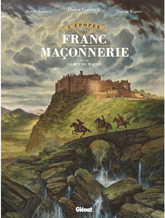 L'épopée de la franc-maçonnerie tome 3 main product photo