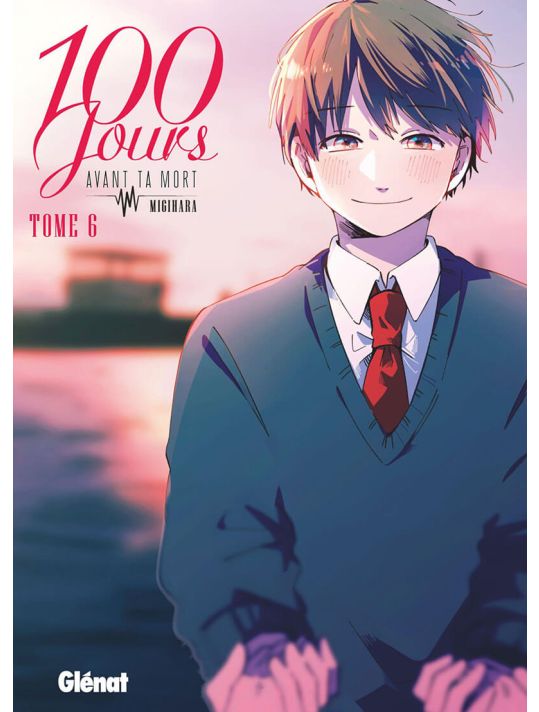 100 jours avant ta mort tome 6 main product photo