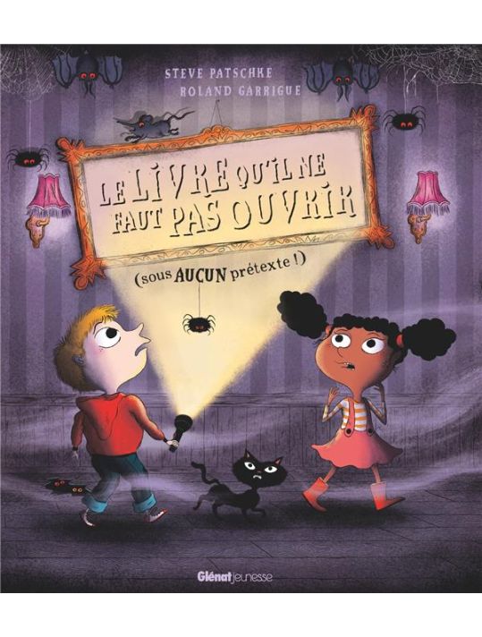 Le livre qu'il ne faut pas ouvrir (sous aucun prétexte !) main product photo