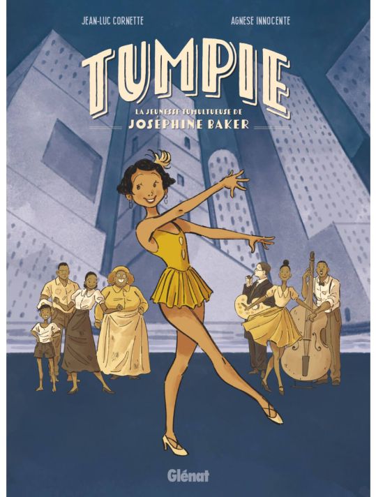 Tumpie - La Jeunesse tumultueuse de Josephine Baker main product photo