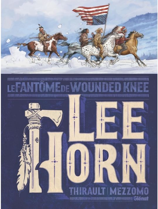 Lee Horn - Le fantôme de Wounded Knee main product photo
