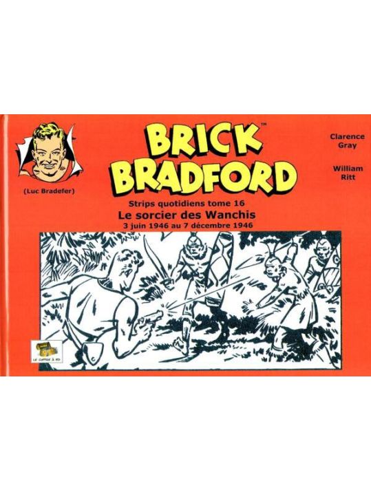 Brick Bradford - strips quotidiens tome 16 - Le sorcier des Wanchis main product photo