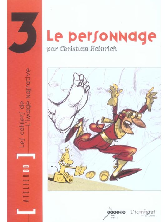 atelier BD - les cahiers de l'image narrative tome 3 - le personnage main product photo
