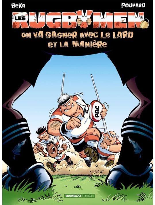 les rugbymen tome 5 - on va gagner avec le lard et la manière main product photo
