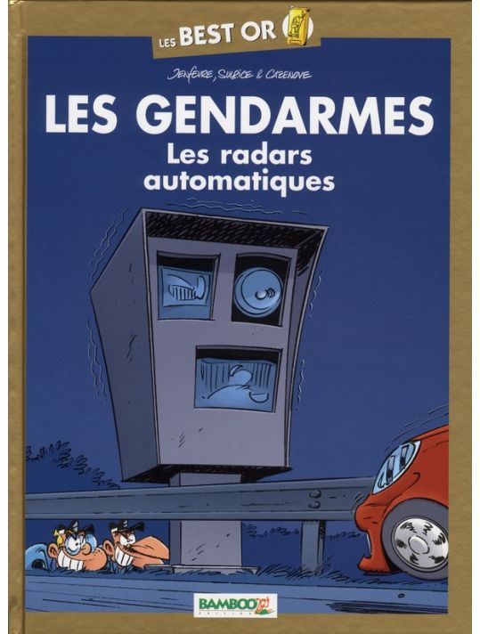 les gendarmes ;les radars automatiques main product photo