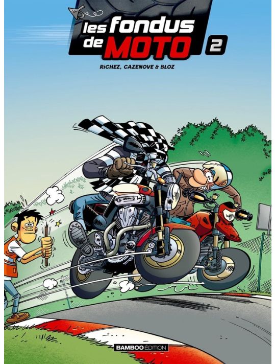 Les Fondus De Moto Tome 2 main product photo