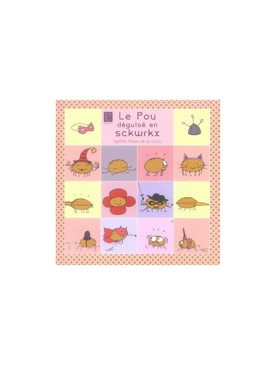 les poux tome 2 - le pou déguisé en sckwrkx main product photo