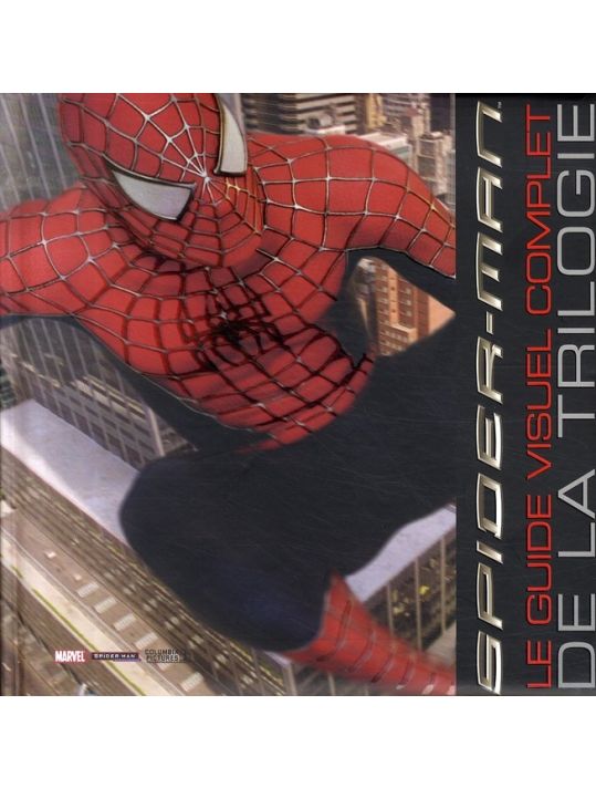 spider-man ; le guide visuel complet de la trilogie main product photo