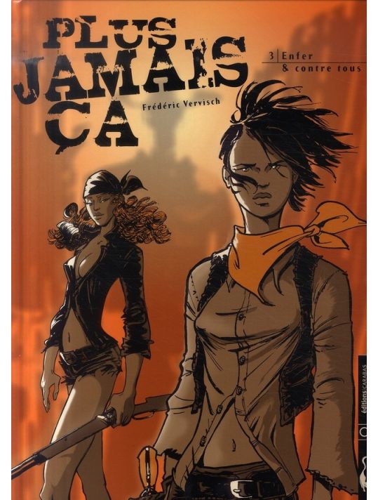 plus jamais ça tome 3 - enfer et contre tous main product photo