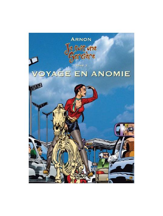 Je Suis Une Sorcière Tome 3 ; Voyage En Anomie main product photo
