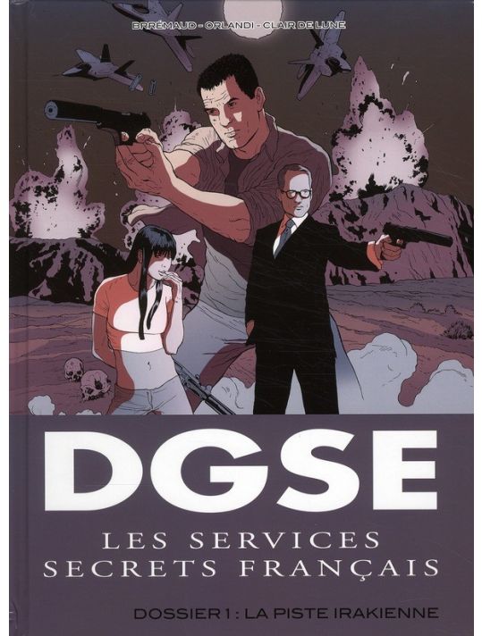 DGSE service secret tome 1 - la piste Irak main product photo