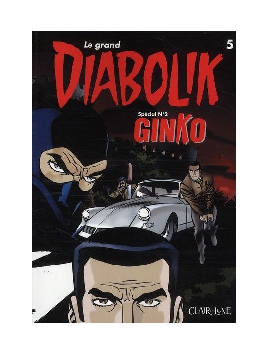 le grand Diabolik tome 5 - spécial tome 2 - Ginko main product photo