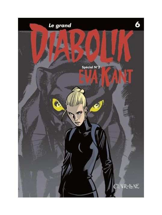 le grand Diabolik tome 6 - spécial tome 2 - Eva Kant main product photo