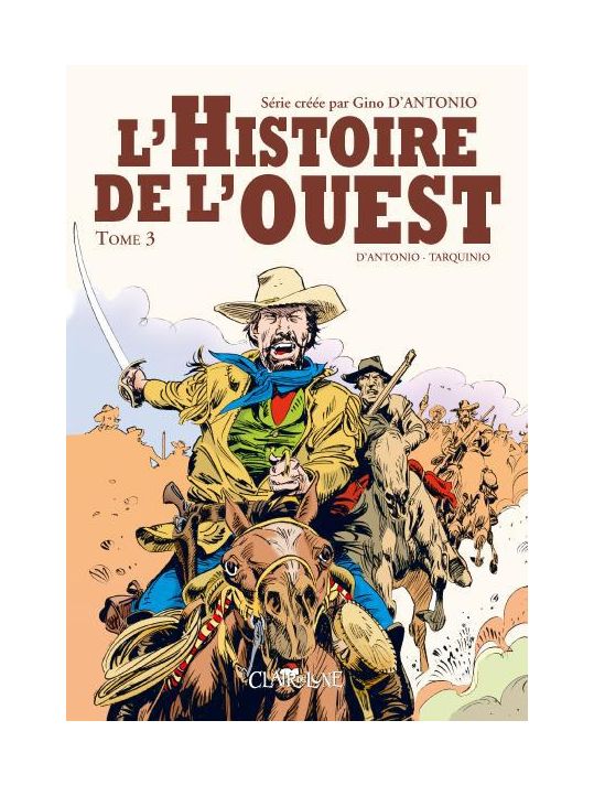l'histoire de l'Ouest tome 3 main product photo