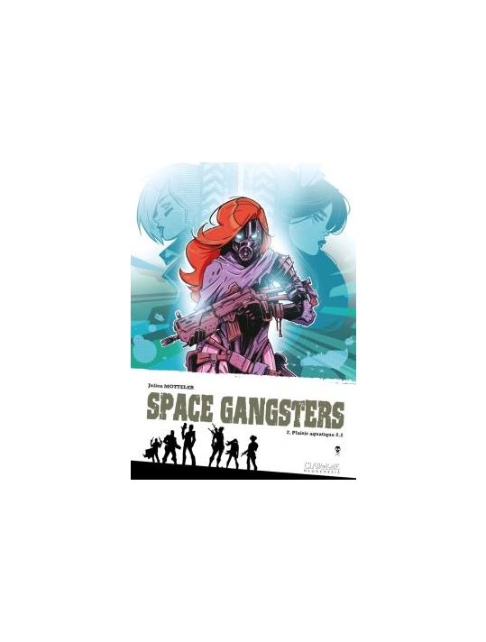 Space gangsters tome 2 main product photo