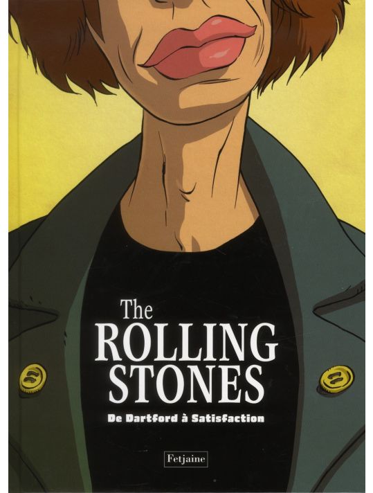 the Rolling Stones ; de Dartford à Satisfaction main product photo