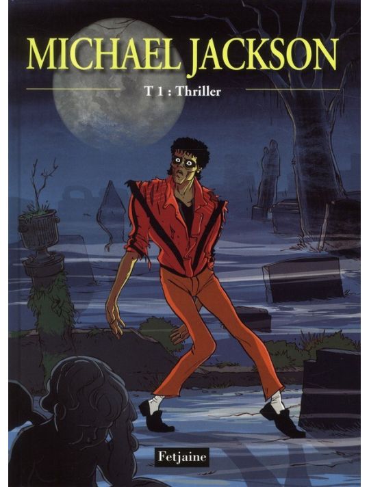 Michael Jackson tome 1 - thriller main product photo