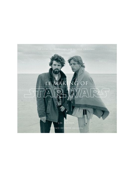 Star Wars le making of (préface de Peter Jackson) main product photo