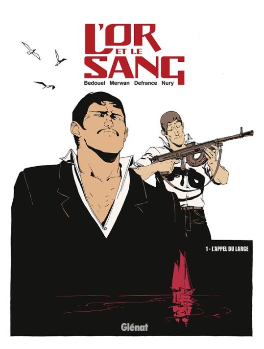 l'or et le sang tome 1 - l'appel du large main product photo