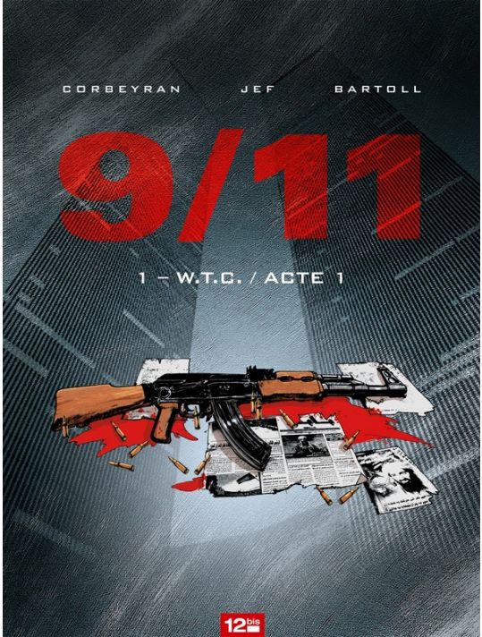 9/11 Tome 1 - W. Tome C. / Acte 1 main product photo