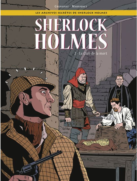 les archives secrètes de Sherlock Holmes tome 2 - le club de la mort main product photo