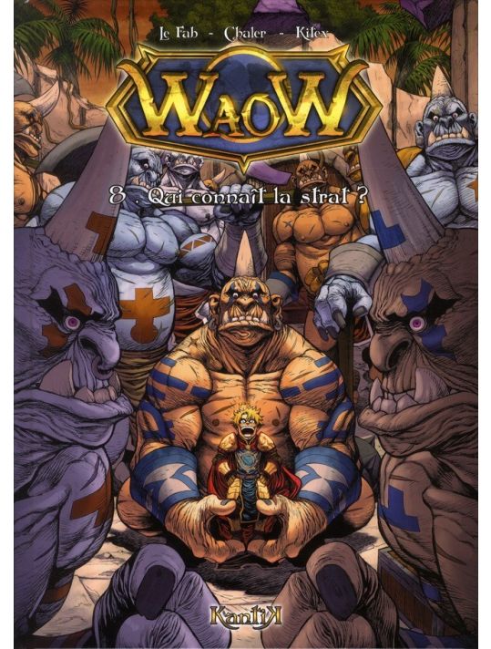 Waow Tome 8 ; qui connaît la strat ? main product photo