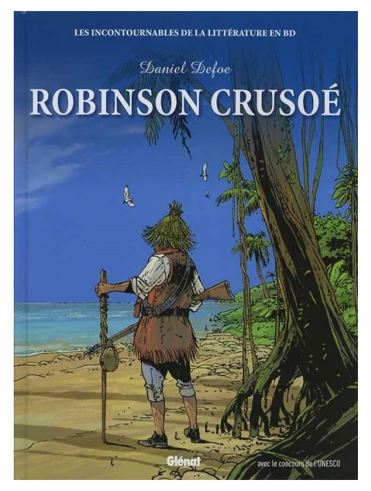 Les incontournables de la littérature en BD tome 3 - Robinson Crusoé (éd. 2010) main product photo